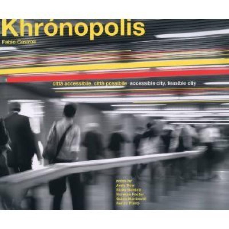 siroli - Khronopolis. Accessible City, Feasible C