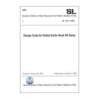 [新华书店]正版 Design Code for Rolled Earth-Rock Fill Dams:SL 274-