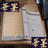 正版旧书The Hall of Three Pines:An Account of My LifeF-G-S-S