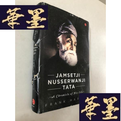 正版旧书Jamsetji Nusserwanji Tata: A chronicle of his lifeW-B-Y