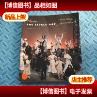 Theater : The Lively Art by Edwin Wilson and Alvin Goldfar