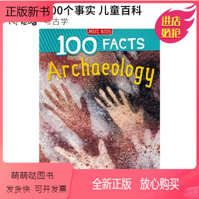 [正版新书]100 Facts Archaeology 100个事实 考古学 百科科普知识英语书 英国进口 英文原版进