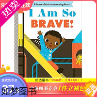 [正版][]I Am So Brave!我很勇敢! 英文儿童绘本 启蒙认知读物适合0-3岁[善优童书]