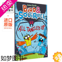 [正版]英文原版Bird & Squirrel All Tangled Up学乐小鸟和松鼠5 儿童课外阅读图像小说桥梁漫