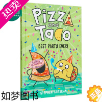 [正版]Pizza and Taco Best Party Ever 披萨饼与玉米片2 图画图像小说 故事书 儿童初级章