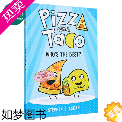 [正版]Pizza and Taco Who's the Best 披萨饼与玉米片1 图画图像小说 故事书 儿童初级章节