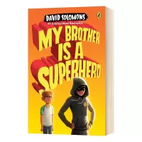 [正版图书]英文原版 我的哥哥是超级英雄 My Brother Is a Superhero 青少年侦探冒险小说 少儿绘