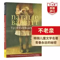[正版图书]不老泉 英文原版 Tuck Everlasting 纽伯瑞奖作家Natalie Babbitt 儿童文学名著