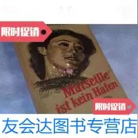 [二手9成新]MarseilleIstKeinHafen[德文原版书]布面 9782513040921