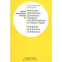 惠典正版非线性振动,动力学系统和矢量场的分叉(英文版) J.Guckenheimer,P.Holmes 世界