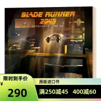 【正版】银翼杀手2049 艺术连结 电影设定集 Blade Runner 2049 Interlinked The