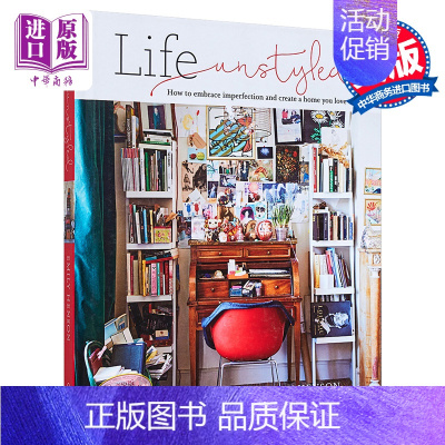 [正版]Life Unstyled 进口艺术 去风格化的生活方式 室内设计装修家居装潢空间布置指南中商原版