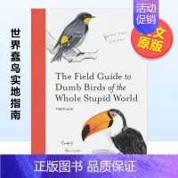 [正版]世界蠢鸟实地指南英文生活综合进口原版图书The Field Guide to Dumb Birds of t