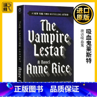 [正版]吸血鬼编年史2 吸血鬼莱斯特 英文原版小说 The Vampire Lestat 吸血鬼之母 夜访吸血鬼 安妮