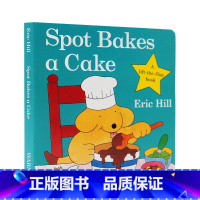 [正版]进口原版英文 Spot Bakes a Cake 小玻烤生日蛋糕 纸板翻翻书 小玻在哪里系列 儿童英语精装绘本