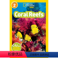 Coral Reefs [正版]100元10本 英文原版进口 国家地理分级阅读读物L2阶段 National Geogr