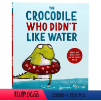 [正版]不喜欢水的鳄鱼英文原版绘本 The Crocodile Who Didn't Like Water儿童性格养成