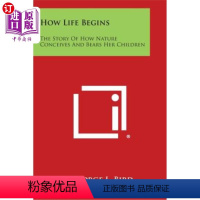 [正版]海外直订How Life Begins: The Story of How Nature Conceives