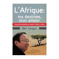 此生难舍是非洲:我对非洲的情缘和认识(纯法文 配彩色插图)