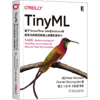 TinyML 基于TensorFlow Lite在Arduino和超低功耗微控制器上部署机器学习 