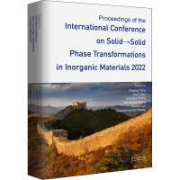 第八届固态相变国际会议(PTM2022)论文集 杨志刚 等 编 专业科技 文轩网