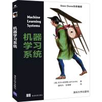 机器学习系统 [美]杰夫·史密斯Jeff Smith 著;潘海为,张春新 译 著 潘海为//张春新 译 专业科技 文轩网