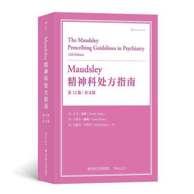 Maudsley精神科处方指南:英文版 (英)大卫·泰勒英(David Taylor),(英)卡罗 著 生活 文轩网