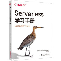 Serverless学习手册 (美)杰森·卡茨 著 孙立超 译 专业科技 文轩网