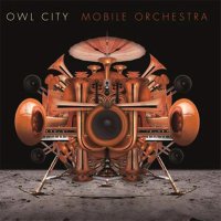 正版预售 猫头鹰之城:移动乐队 Owl City Mobile Orchestra CD