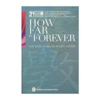 21世纪中国当代文学书库女性文学集--永远有多远 How Far is Forever