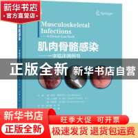 正版 肌肉骨骼感染:一本临床病例书:a clinical case book