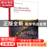 正版 Fora Better Life:Stories of Poverty All eviation 谢卫,