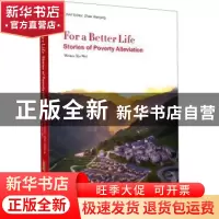 正版 Fora Better Life:Stories of Poverty All eviation 谢卫,