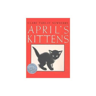 April’s Kittens [Hardcover]四月的小猫（凯迪克银奖作品，精装）ISBN9780060...