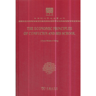 正版新书]THE ECONOMIC PRINCIPLES OF CONFUCIUS AND HIS SCHOO