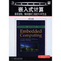 正版新书]嵌入式计算:体系结构、编译器和工具的VLIW方法(英文版