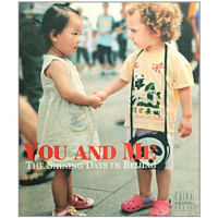 正版新书]YOUANDME-THESHININGDAYSINBEIJING(我和你-北京闪亮的