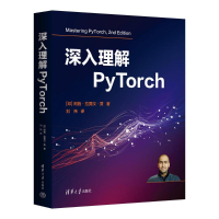 正版新书]深入理解PYTORCH[印]阿施·拉贾汉·贾 著 刘祎 译 著