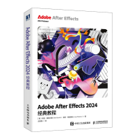 正版新书]Adobe After Effects 2024经典教程(美)布里·根希尔德(