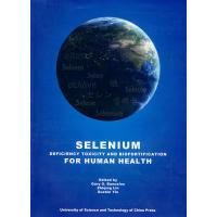 正版新书]硒缺乏、毒性、生物营养强化与人体健康(英文)(美)
