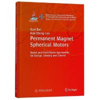 正版新书]永磁球形电机(基于模型以及物理场的设计传感和控制英