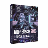 正版新书]AFTER EFFECTS 2023特效合成从新手到高手沈洁97873026