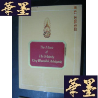 正版旧书THE MUSIC OF HIS MAJESTY KING BHUMIBOL ADULYADEJB-Y-D