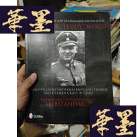 正版旧书英文原版 THE ODOR "TEDDY" WISCH KNIGHT'S CROSS WITH OAKLEAVE