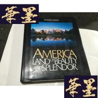 正版旧书AMERICA LAND of BEAUTY AND SPLENDOR美利坚土地的美丽壮观 大16开精装本G-M