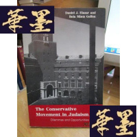 正版旧书The Conservative Movement in Judaism:Dilemmas and Opport