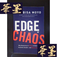 正版旧书Edge of chaos: Why Democracy is Failing to Deliver Econo