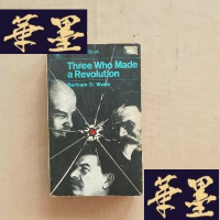 正版旧书Three Who Made a Revolution:A Biographical History(英文版)J