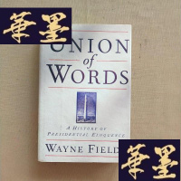 正版旧书UNION OF WORDS：A HISTORY OF PRESIDENTIAL ELOQUENCE 语言的统一