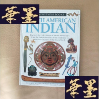 正版旧书EYEWITNESS BOOKS NORTH AMERICAN INDIAN 北美印第安人目击书 (英文原版 精